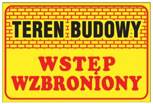 Znak Teren Budowy.Wstęp Wzbron.Z-TB16-P-250x350