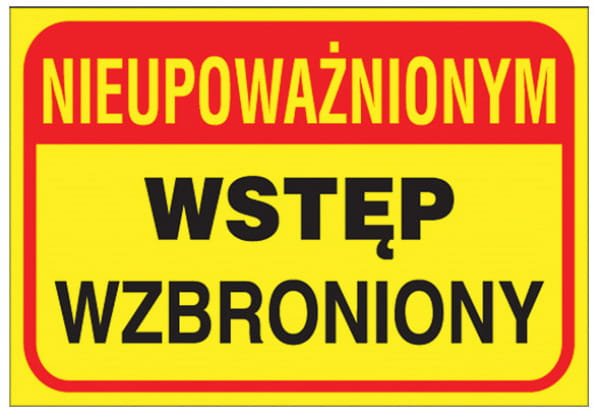Znak Nieupoważ.Wstęp Wzbroniony Z-TB19-P-250x350 - zdjęcie 3