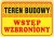 Kompletny zestaw z tablicą i taśmą ostrzegawczą "Teren budowy". - zdjęcie 2