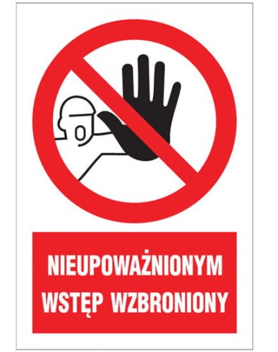 Znak Nieupoważn.Wstęp Wzbroniony Z-7Z1-P 220x300 - zdjęcie 2