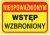 Znak Nieupoważ.Wstęp Wzbroniony Z-TB19-P-250x350 - zdjęcie 2