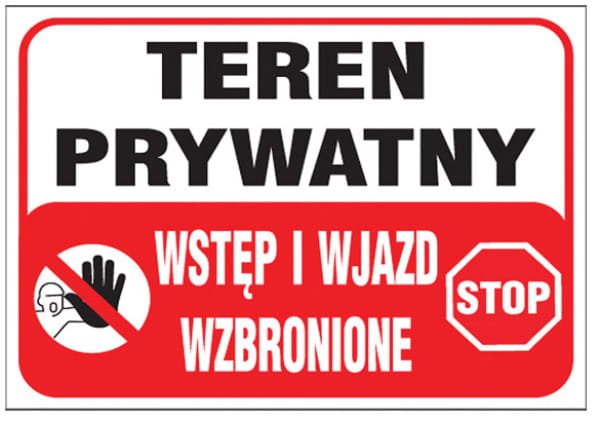 ZnakTeren Pryw.Wstęp i Wjazd Wzbr.Z-TB25-P-250x350 - zdjęcie 2