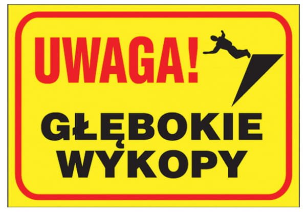 Znak Uwaga Głębokie Wykopy Z-TB4-P-250x350 - zdjęcie 2